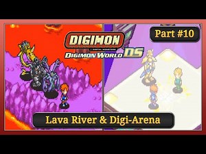 Digimon World DS – Walkthrough Part 10: Lava River & Digi-Arena
