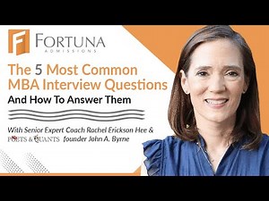 The 5 Most Common MBA Interview Questions And How To Answer Them