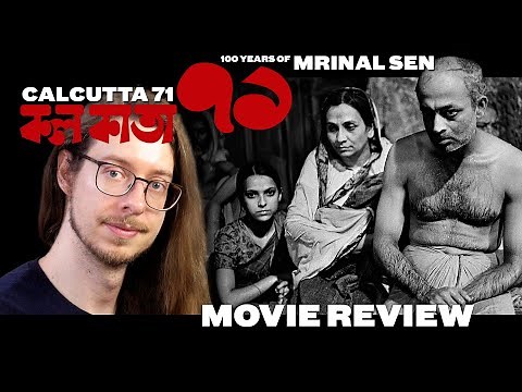 Calcutta 71 (1972) - Movie Review | 100 Years of Mrinal Sen | Bengali Anthology