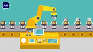 After Effects 教程中的机器人工厂动画（动态图形）