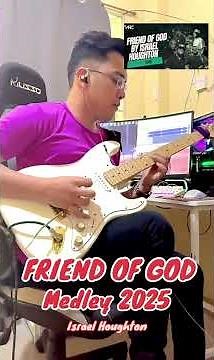 Friend Of God 2025 Shorts - Israel Houghton // Guitar Cover