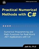Practical Numerical Methods with C#:  | Guide books | ACM Digital Library
