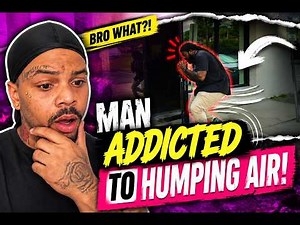 Air Humping 💨 | My Strange Addiction 😳