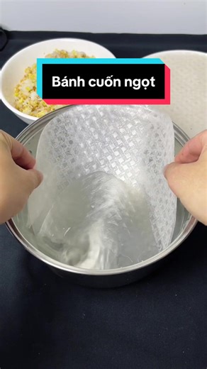 “Bánh cuốn ngọt” cách làm đơn giản hơn bao giờ hết, bánh làm xong dai ngon ăn đã lắm luôn🥰🥰🥰#monthichnauan #monchay #monchayngon #banhtrangnhungnuoc #banhcuonngot