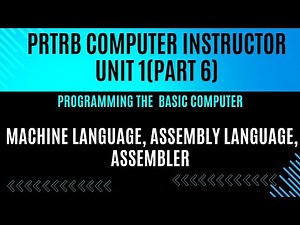 PGTRB Computer Instructor UNIT 1(Part 6) Programming the Basic Computer