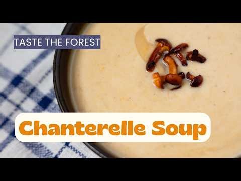 Creamy Chanterelle Soup | Easy Finnish Wild Mushroom Recipe