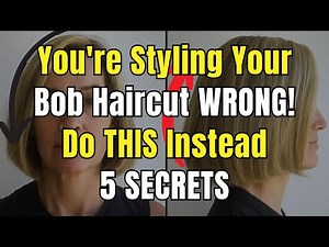 You're Styling Your Bob Haircut WRONG! Do THIS Instead - 5 SECRETS