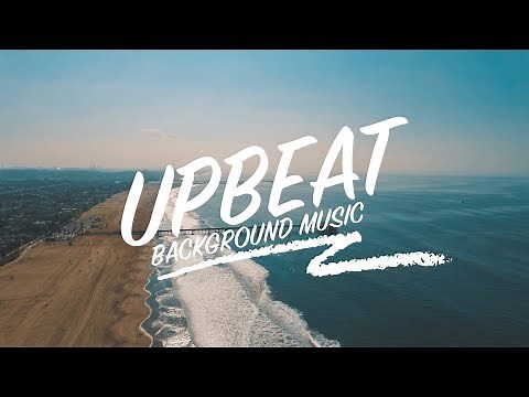 Upbeat and Happy Background Music For YouTube Videos and Commercials