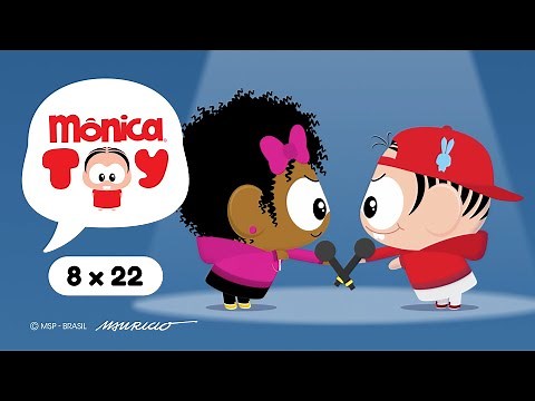 Mônica Toy | HipHop Toy Toy Toy (T08E22)