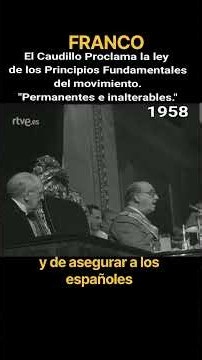 Proclamación de la Ley de Principios del Movimiento Nacional (1958) #franco #franquismo