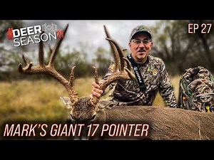 Mark Drury's Giant 17 Pointer, Wade's Perfect Shot | Deer Season 21