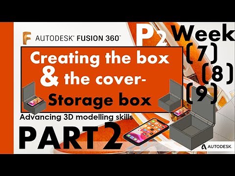Fusion 360: Final Project ||Part 2|| Creating the box & the lid/cover.