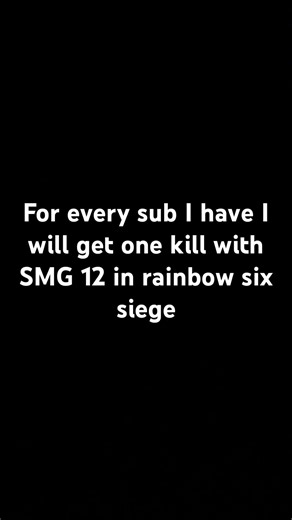 One sub= 1 kill with Smg 12