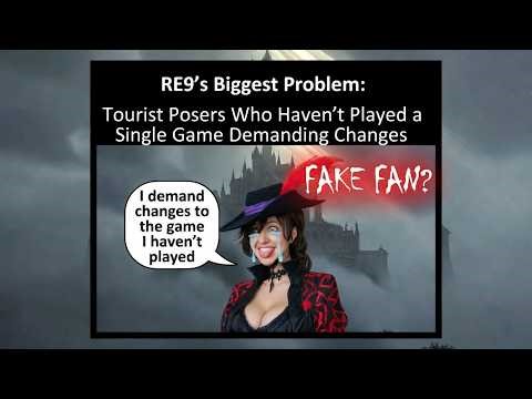 RE9's Biggest Problem Is Tourist Posers Who Haven't Played a Single Game Demanding Changes