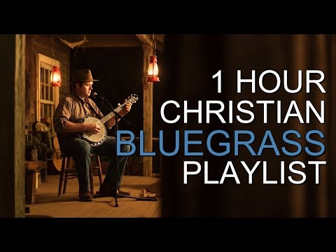 Best Christian Bluegrass 2025 | Peaceful Music