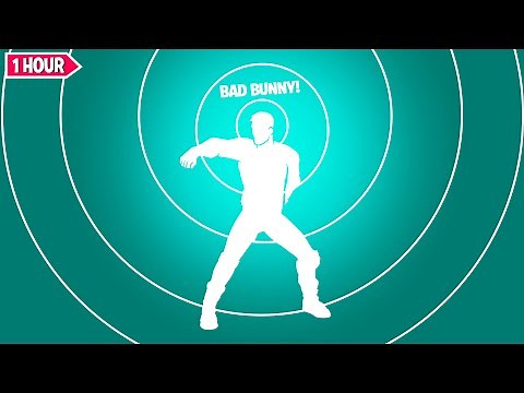 Fortnite ASK ME "BAD BUNNY" Dance 1 Hour Version! (ICON SERIES)