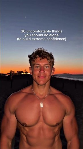 30 uncomfortable things you should do alone (to build extreme confidence)👇🏻 Body 1