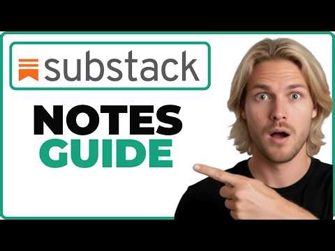 How To Use Substack Notes (Working 2026)