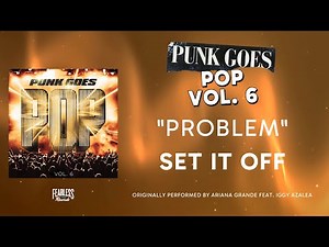 Set It Off - Problem (Official Audio) - Ariana Grande feat. Iggy Azalea cover