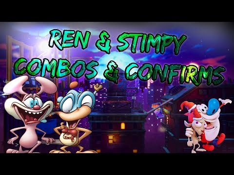 😱😱Ren & Stimpy ADVANCED Combos and Confirms - Nickelodeon All-Star Brawl 2