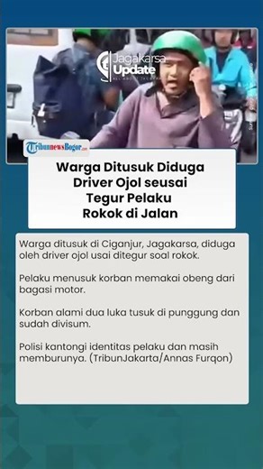 PRIA DITUSUK gegara Tegur Diduga Driver Ojol yang Merokok saat Berkendara, Pelaku Diburu Polisi
