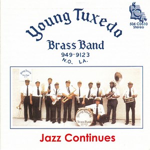 Young Tuxedo Brass Band Concert & Tour History  | Concert Archives