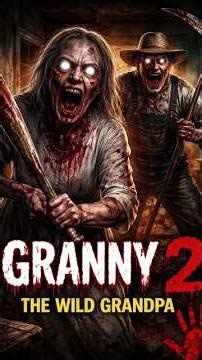 Granny 2 THE WILD GRANDPA |SUFIXGAMING|