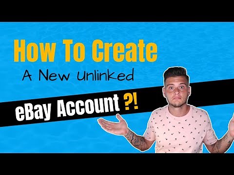 How To Create More Accounts On eBay - Fully Explained !