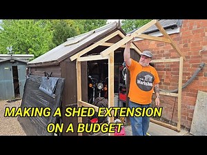 SHED EXTENSION ON A BUDGET ep1
