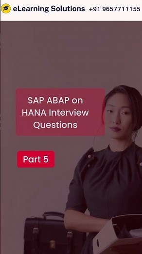 SAP ABAP on HANA interview questions part 5