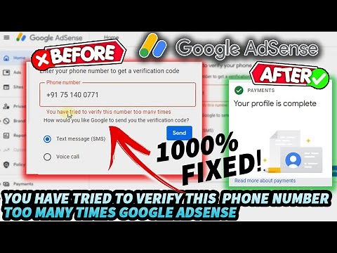 How To Fix "You Have Tried To Verify This Number Too Many Times" Google Adsense 2026 | 1000% Fixed