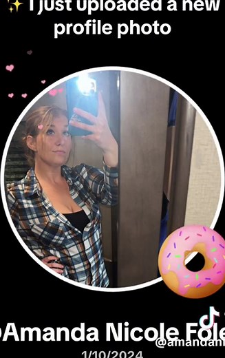 Amanda Nicole Foley on TikTok