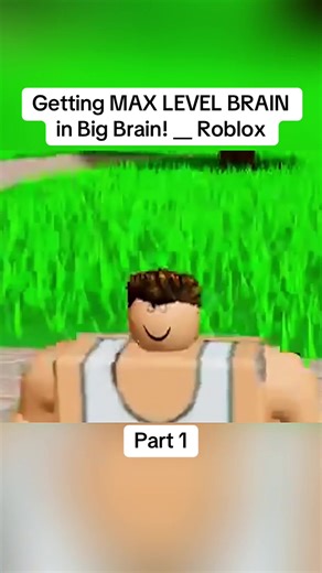 Getting MAX LEVEL BRAIN in Big Brain! __ Roblox #trending #viral #roblox #fyp