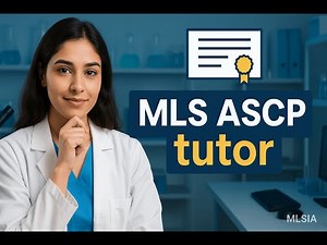 MLS ASCP Tutor: Unlock Your Certification Success with Expert Guidance