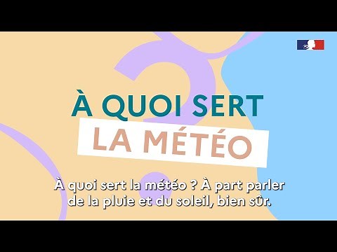 What is the weather for? | MÉTÉO-FRANCE