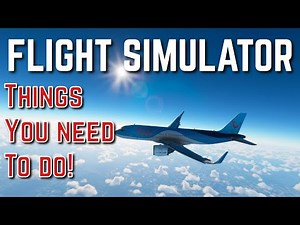 Top 5 FUN Things YOU Need To Do In Microsoft Flight Simulator | FS2020