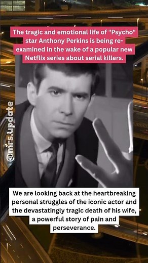 The TRAGIC Real Life Story of 'Psycho' Star Anthony Perkins #AnthonyPerkins