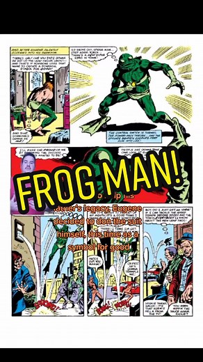 The Fabulous Frog Man: From Villain to Hero