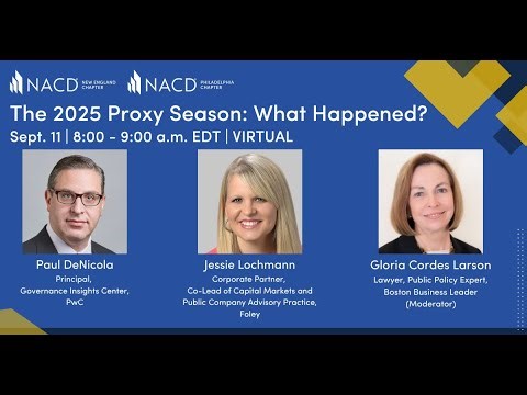 The 2025 Proxy Season: What Happened?" 9/11/25