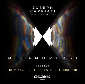 Welcome to Metamorfosi @ Amnesia Ibiza . Summer 2022 | Joseph Capriati