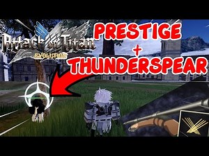 HOW TO PRESTIGE AND GET THUNDERSPEARS IN AOT EVOLUTION