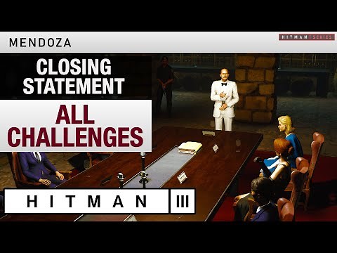 HITMAN 3 Mendoza - "Closing Statement" Hidden Mission Story with Challenges