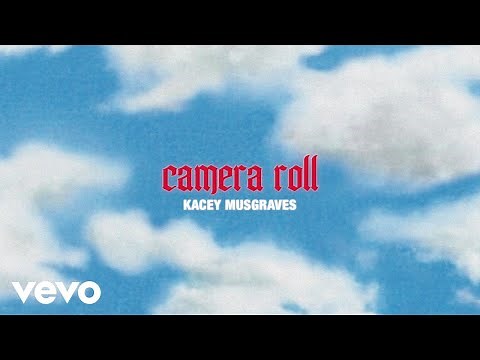 KACEY MUSGRAVES - camera roll (official lyric video)