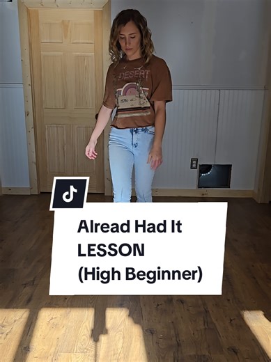 💃🏼 Already Had It 🎵 Already Had It- Tucker Wetmore ✍🏼Chor: Ashley Pelletier 🌟32cts, High Beginner, 4 walls, 2 restarts #linedancer #lessons #linedance #alreadyhadit #linedancing