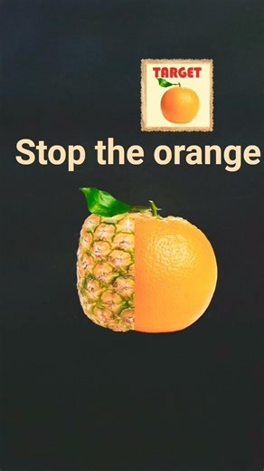 Stop the orange