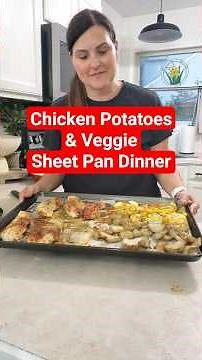 Chicken Potatoes & Veggie Sheet Pan Dinner