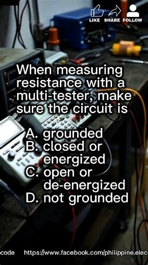 When measuring resistance with a multi-tester, make sure the circuit is _____ 𝐈❤️𝐏𝐄𝐂 #electricalengineering #electrician #education #review | Philippine Electrical Code