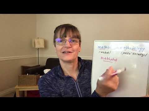 How to Pronounce Method and Methodology