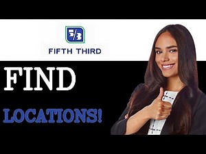 How To Find Fifth Third ATM Locations (2025)