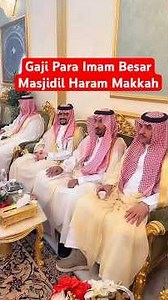 The Salary and Luxurious Facilities Received by the Imams of Masjidil Haram in Makkah